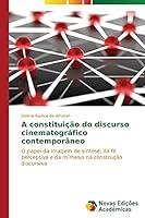 A Constituicao Do Discurso Cinematografico Contemporaneo 3639683196 Book Cover