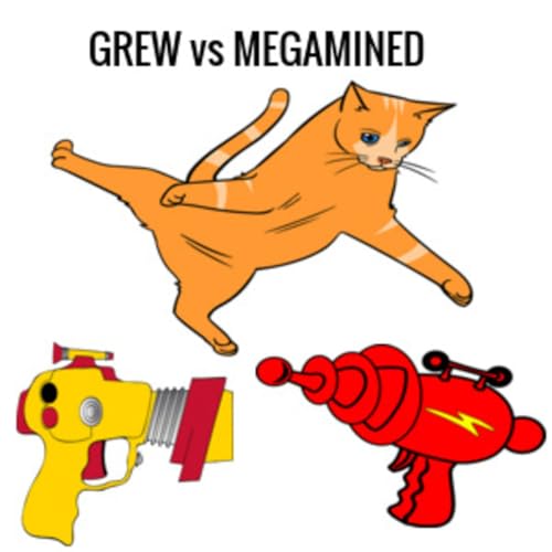 Episode 59: Grew vs Megamined