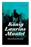  König Laurins Mantel (Science-Fiction-Klassiker): Die Unsichtbare Welt