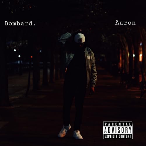  Bombard [Explicit]