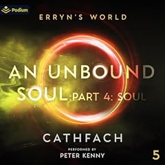 An Unbound Soul: Part 4: Soul omslagsbild