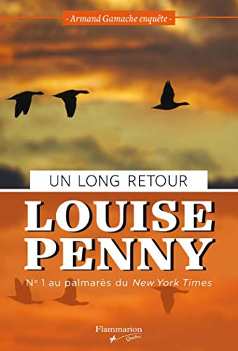 UN LONG RETOUR : ARMAND GAMACHE ENQUÊTE (PT) [French] 2890778754 Book Cover