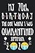 SEPTEMBER 2020 my 70th birthday the one where i was quarantined: funny Gift idea for 70th Birthday during Quarantine , Gifts for 70 Years Old Men , ... .... blank Lined Journal Notebook To Write In