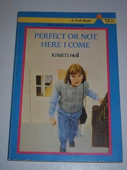 Paperback Perfect or Not, Here I Come Book