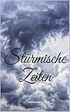  Stürmische Zeiten: Erotikthriller