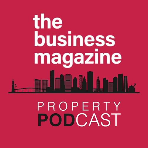 The Business Magazine Property Podcast Titelbild