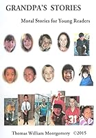 Grandpa's Stories: Moral Stories for Young Readers 1508513708 Book Cover