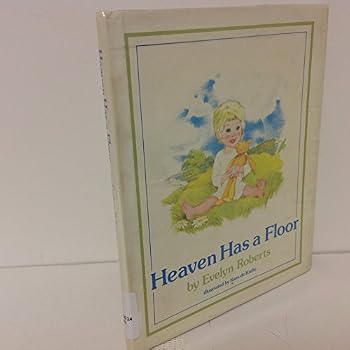 Hardcover Heaven Has a Floor Book