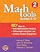 Math Tools, Grades 312: 60+ Ways to Build Mathematical Practices, Differentiate Instruction, and Increase Student Engagement