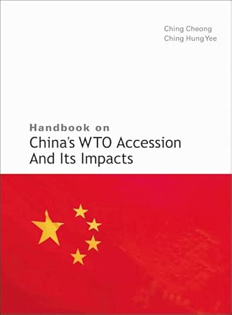 Handbook On China's Wto Accession And Its Impacts book cover