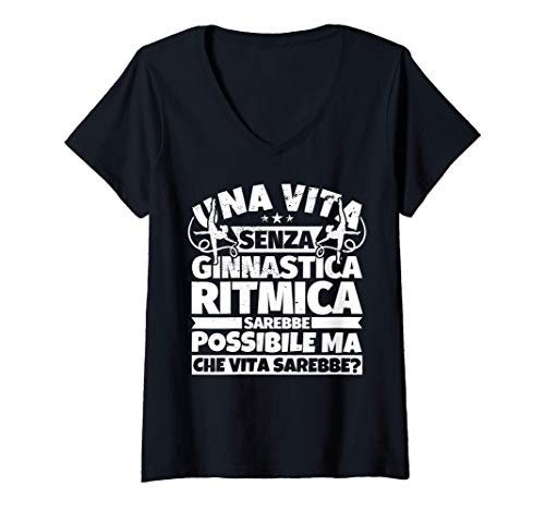 Donna Ginnastica ritmica regali divertente Vita senza ritmica Maglietta con Collo a V
