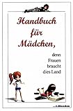 casalini m14 scala luxe  Handbuch für Mädchen,: denn Frauen braucht dies Land