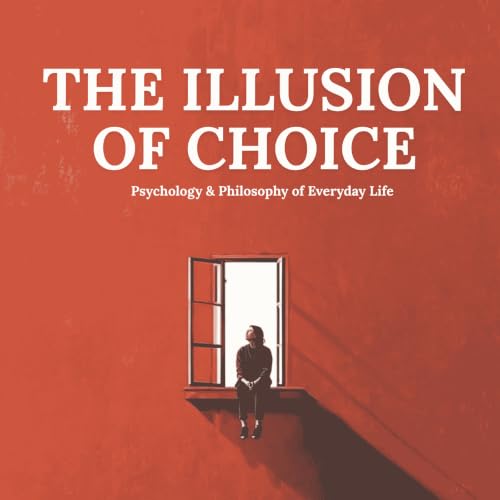 The Illusion of Choice cover art