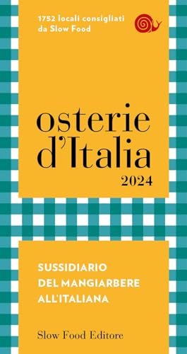 Osterie d'Italia 2024. Sussidiario del mangiarbere all'italiana