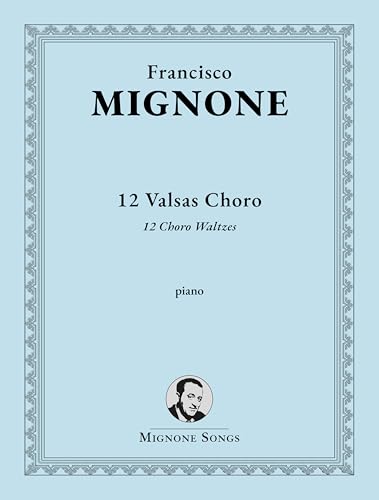 Livro de Partituras - 12 Valsas Choro - Francisco Mignone