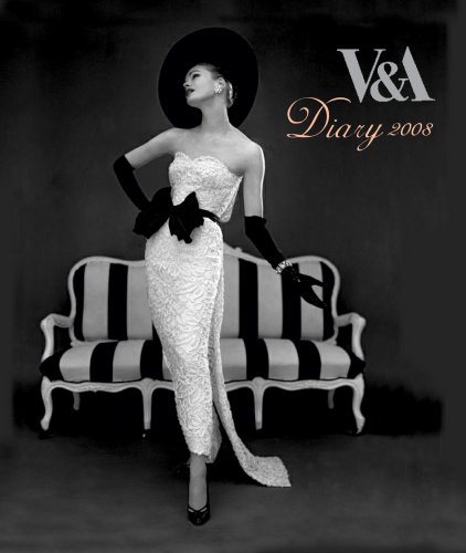 V & A Diary 2008 (The Victoria and Albert Museum Desk Diary: Haute Couture: London and Paris 1947-1957)