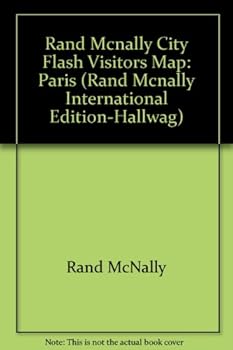 Paperback Rand McNally City Flash Visitors Map: Paris (Rand Mcnally International Edition-Hallwag) Book