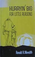 Hurryin' big for little reasons B0007EI8B2 Book Cover