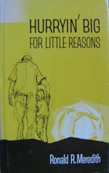 Hardcover Hurryin' big for little reasons Book