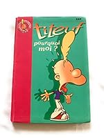 Titeuf, Tome 5 : Pourquoi moi ? 2012006558 Book Cover