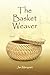 The Basket Weaver (English Edition)