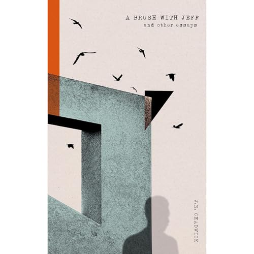 A Brush With Jeff and Other Essays by J. E. Chadwick episode artwork