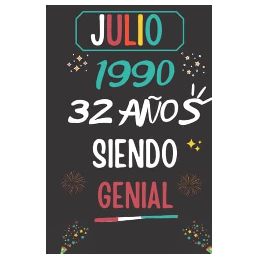 CUADERNO, JULIO 1990, 32 Años Siendo Genial: Regalo de 32 cumpleaños para mujeres y hombres, ideas de 32 cumpleaños... un cumpleaños... divertido, ... regalo de 32 cumpleaños para él/ella.
