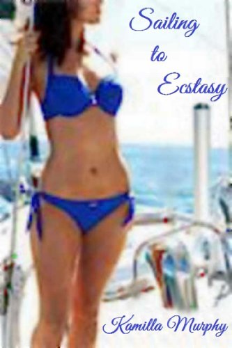 Sailing to Ecstasy