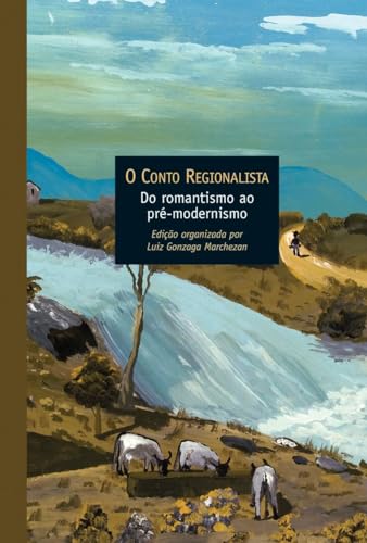 O conto regionalista: Do romantismo ao pré-modernismo