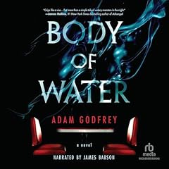 Body of Water Audiolibro Por Adam Godfrey arte de portada