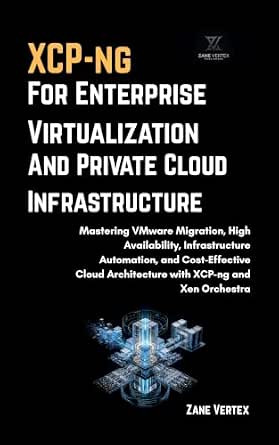 XCP-ng for Enterprise Virtualization and Private Cloud Infrastructure