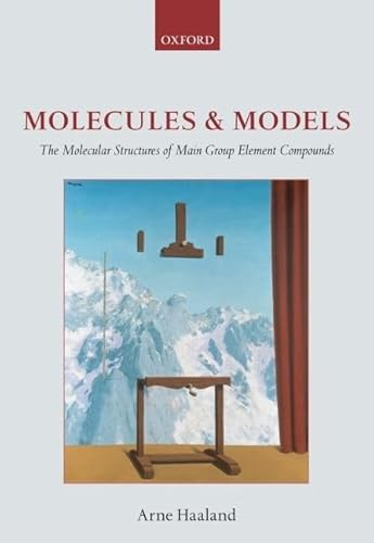Molecules and Models: The Molecular Structures of Main Group Element Compounds