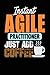 Produktbild Instant Agile Practitioner Just Add Coffee: Black, Orange & Blue Design, Blank College Ruled Line Paper Journal Notebook for Project Managers and ... Book: Journal Diary For Writing and Notes)
