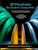 AP Precalculus: The Teacher's Compendium