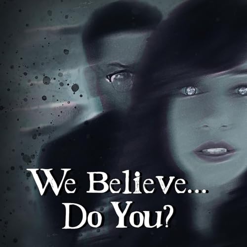 We Believe...Do You? cover art
