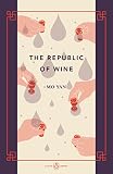  The Republic of Wine: China Library (English Edition)