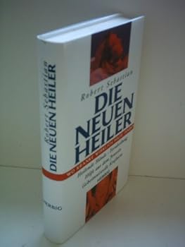Hardcover Die neuen Heiler [German] Book