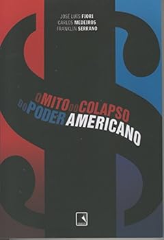 Paperback O Mito Do Colapso Do Poder Americano [Portuguese_Brazilian] Book