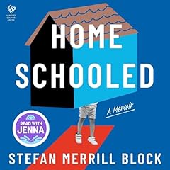 Homeschooled Audiolibro Por Stefan Merrill Block arte de portada