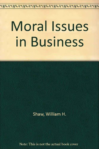 Moral issues in business 0534097863 Book Cover