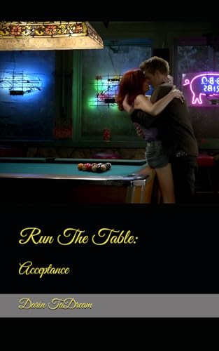 Run The Table:: Acceptance