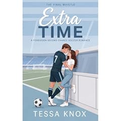 Extra Time Audiolibro Por Tessa Knox arte de portada