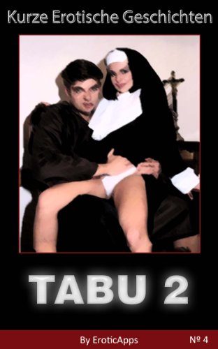 Tabu 2 (Kurze Erotische Geschichten 4)