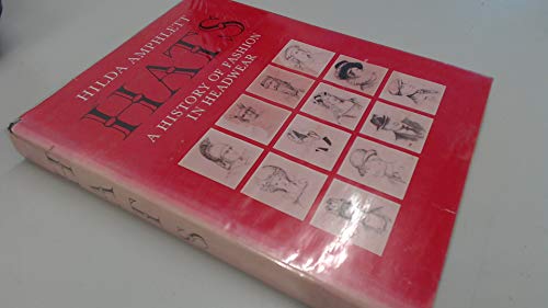 Hats: a History of Fashion in Headwear