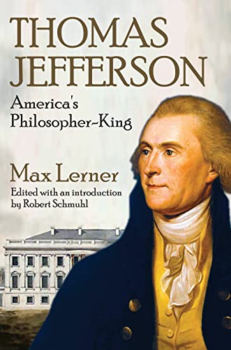 Thomas Jefferson: America's Philosopher-King
