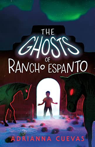 Cover of The Ghosts of Rancho Espanto