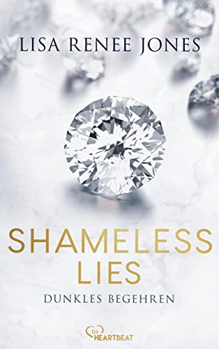 Shameless Lies - Dunkles Begehren (Secrets and Obsessions 1) von [Lisa Renee Jones, Michaela Link]