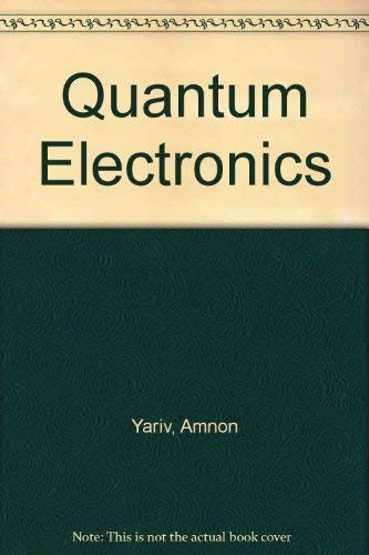 Quantum Electronics 0471617717 Book Cover