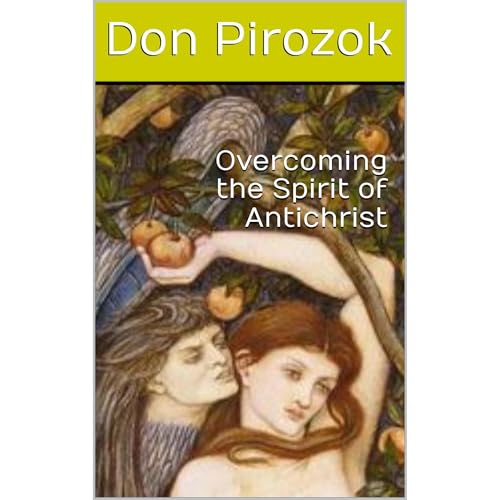 Overcoming the Spirit of Antichrist by Don Pirozok episode artwork