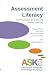 Assessment Literacy: The Foundation for Improving Student Learning